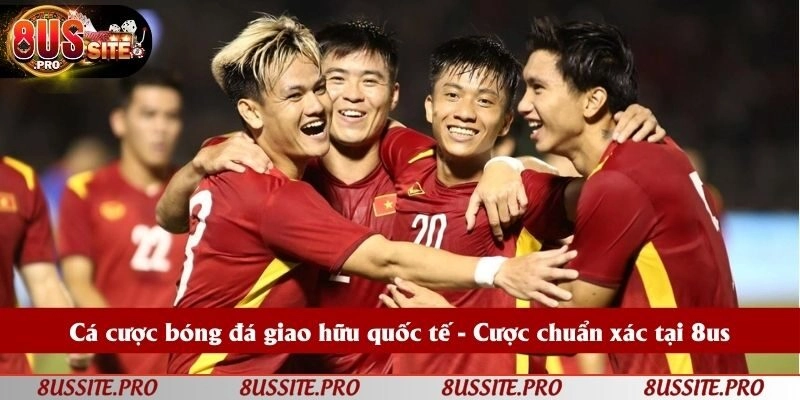 Cá cược bóng đá giao hữu quốc tế