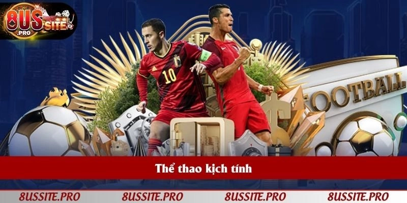 Thể thao 8US cung cấp nhiều trận đấu quốc tế và trong nước